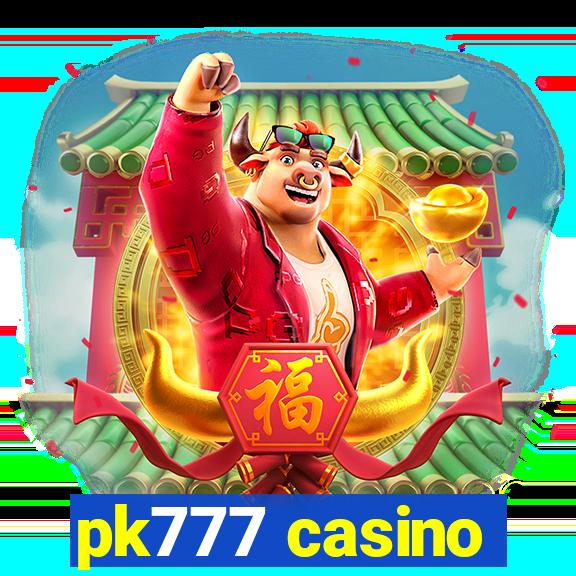 pk777 casino